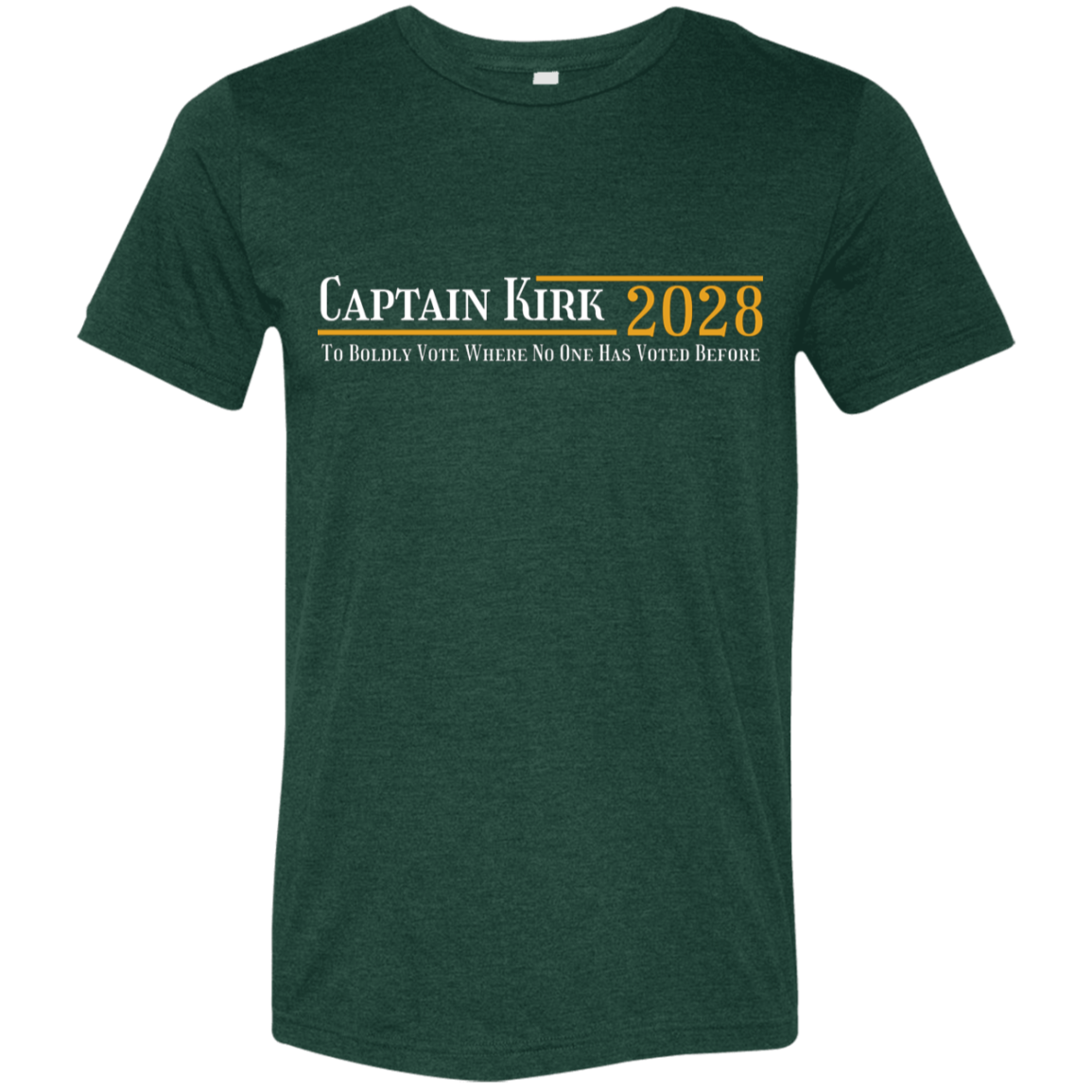 "Captain Kirk 2028" Tri-blend T-shirt | BetterSaid.co