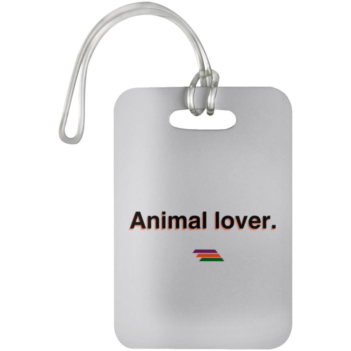 "Animal lover." Luggage Bag Tag | BetterSaid.co