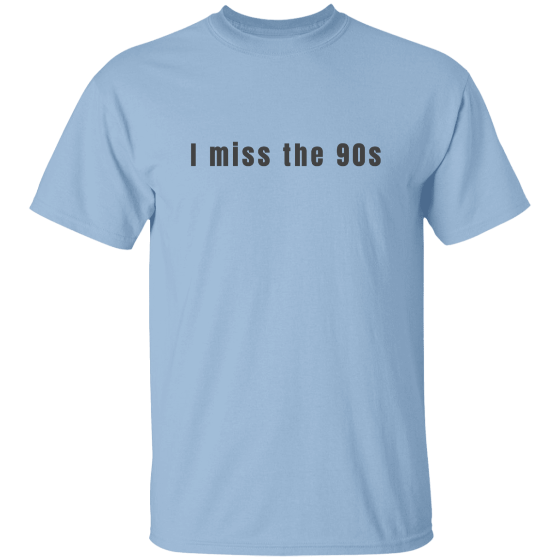 "I miss the 90s" Mens T-shirt | BetterSaid.co