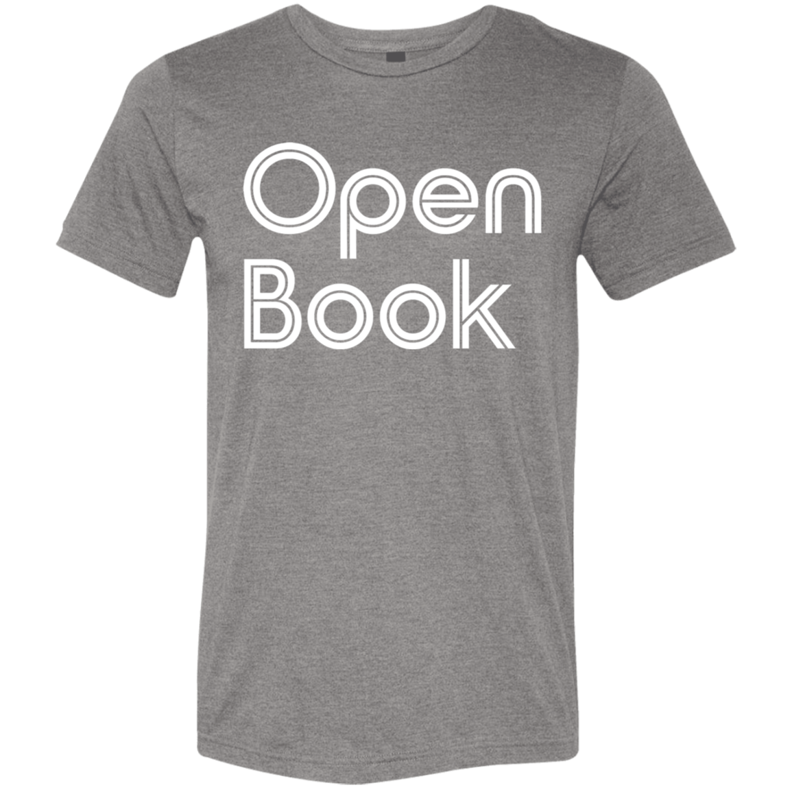 "Open Book" Tri-blend T-shirt (white font) | BetterSaid.co