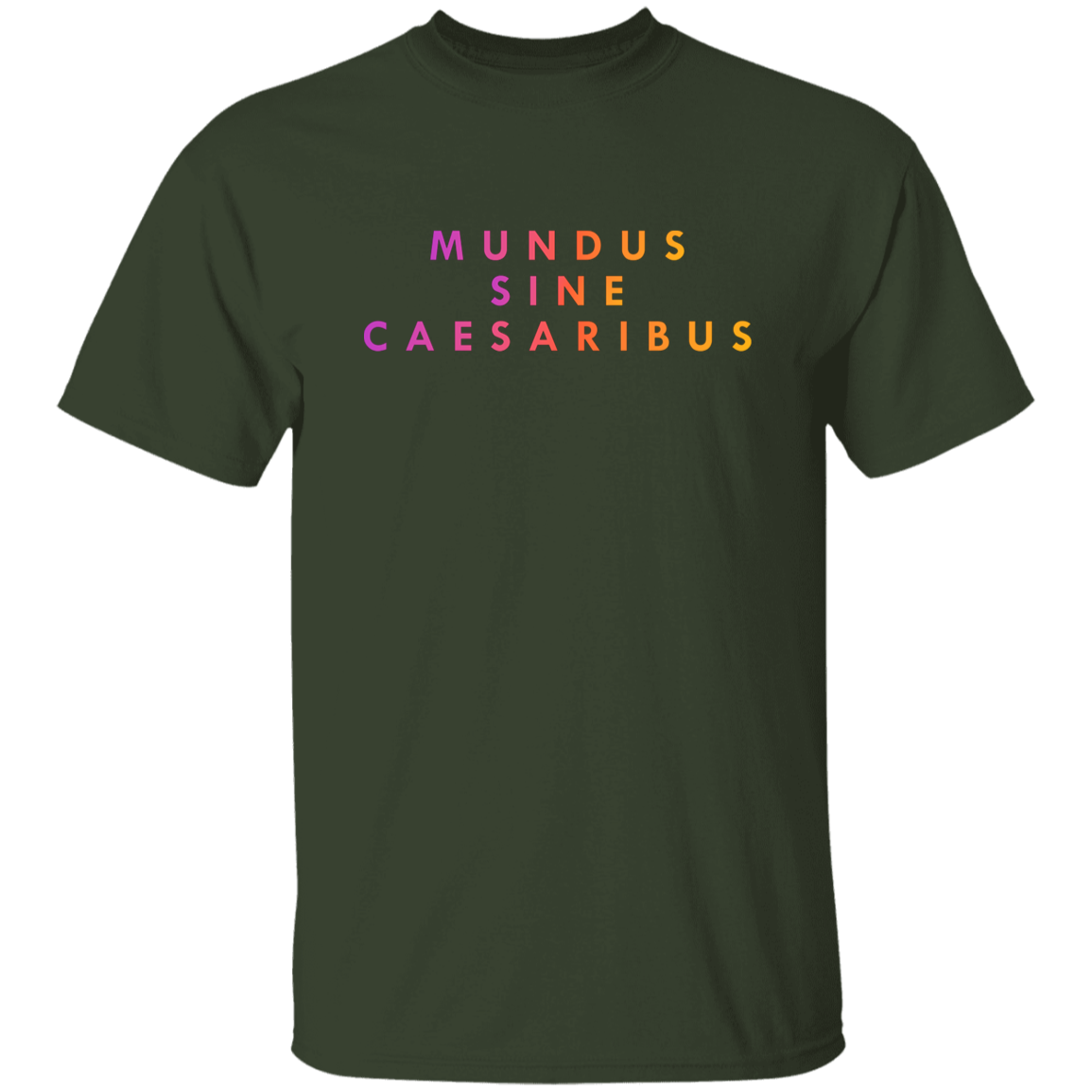 "Mundus Sine Caesaribus" Mens T-shirt | BetterSaid.co