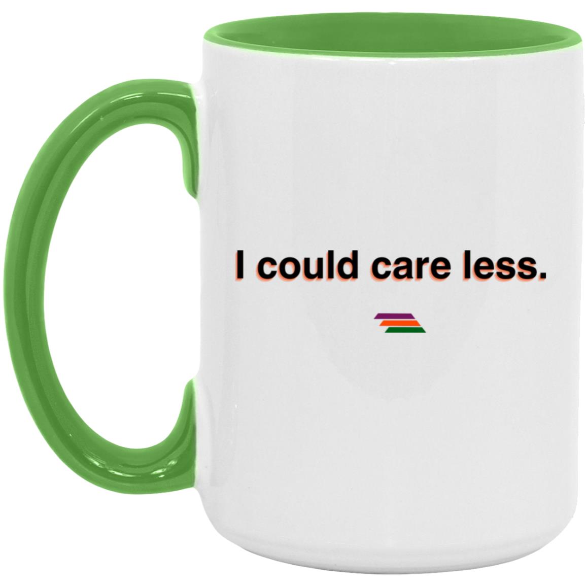 "I could care less." Coffee Cups | BetterSaid.co