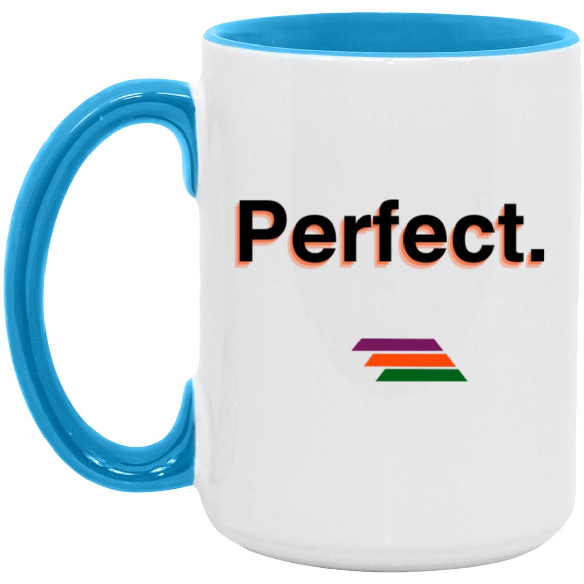 "Perfect." Coffee Cups | BetterSaid.co