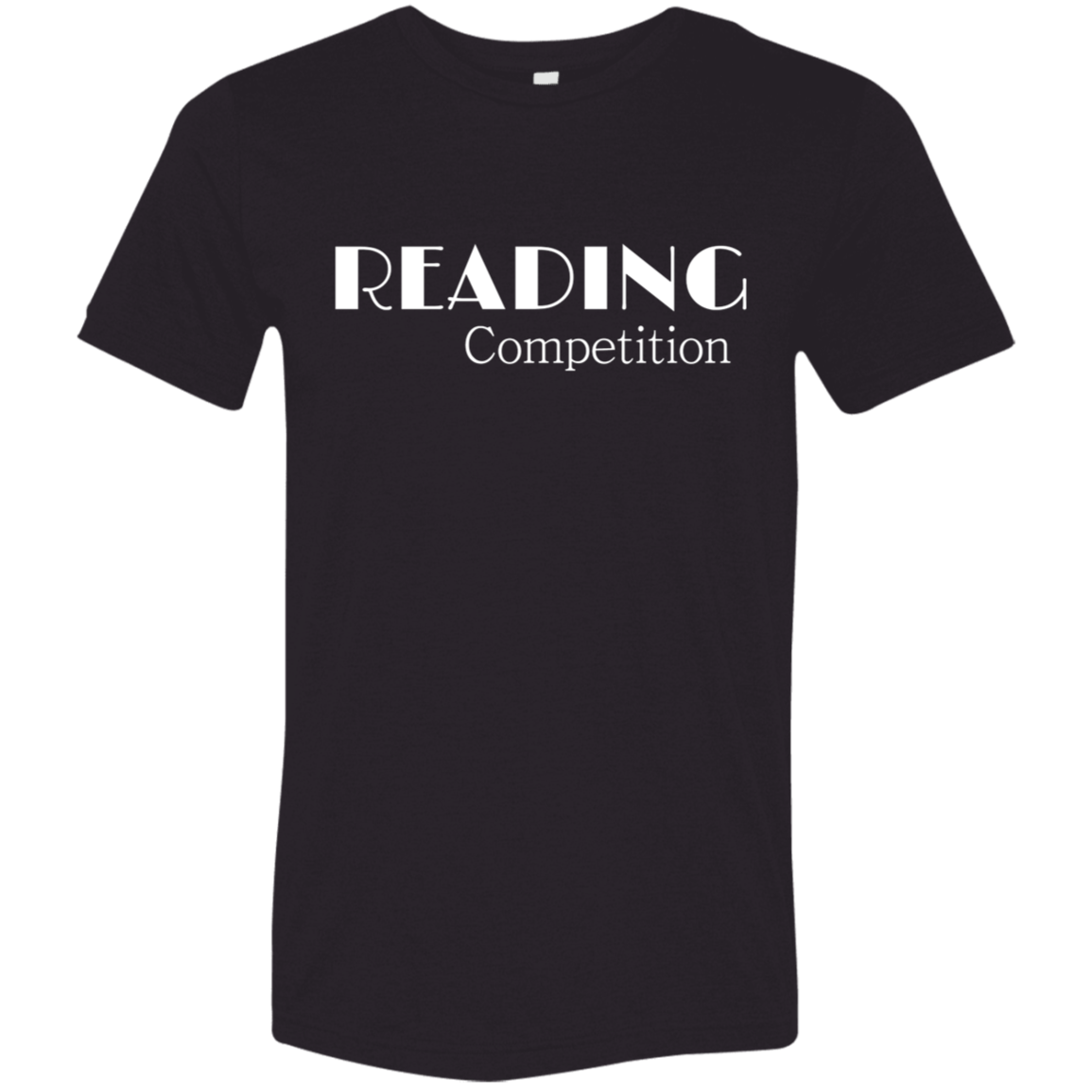 "Reading Competition" Tri-blend T-shirt (white font) | BetterSaid.co