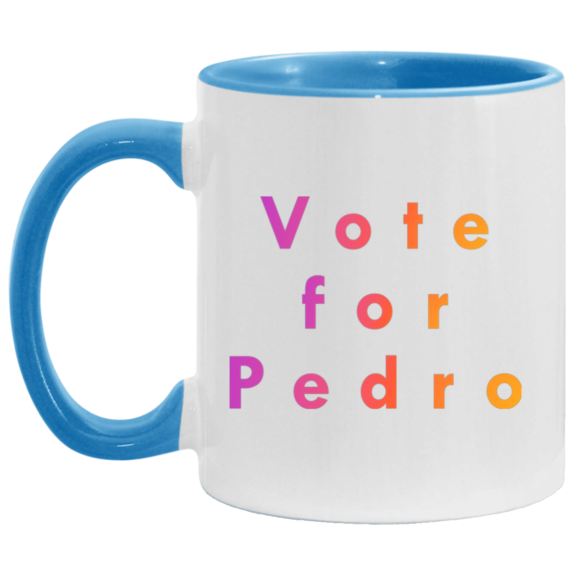 "Vote for Pedro" Coffee Cups