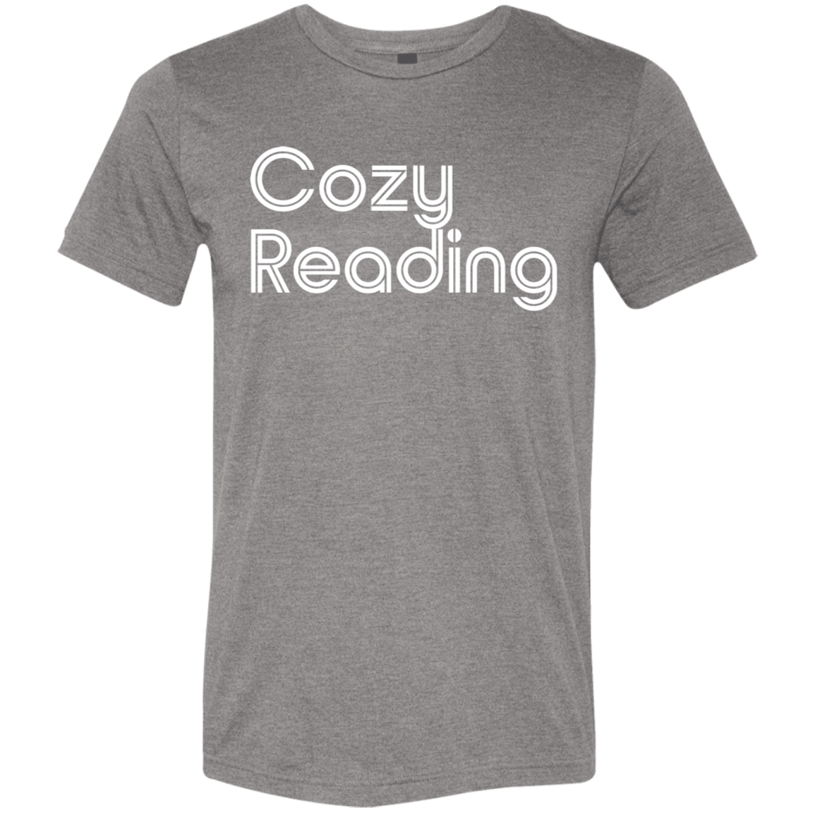 "Cozy Reading" Tri-blend T-shirt (white font) | BetterSaid.co