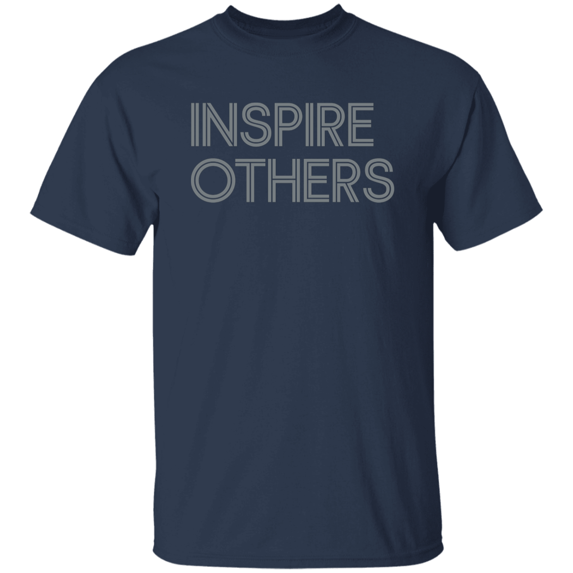 "Inspire Others" Mens T-shirt | BetterSaid.co