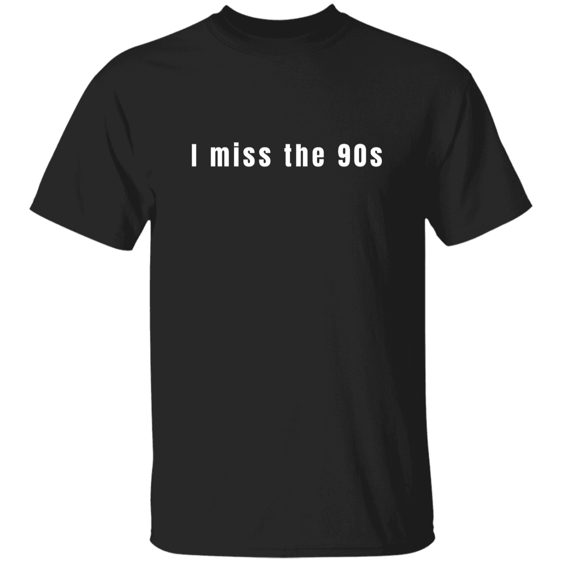 "I miss the 90s" Mens T-shirt | BetterSaid.co