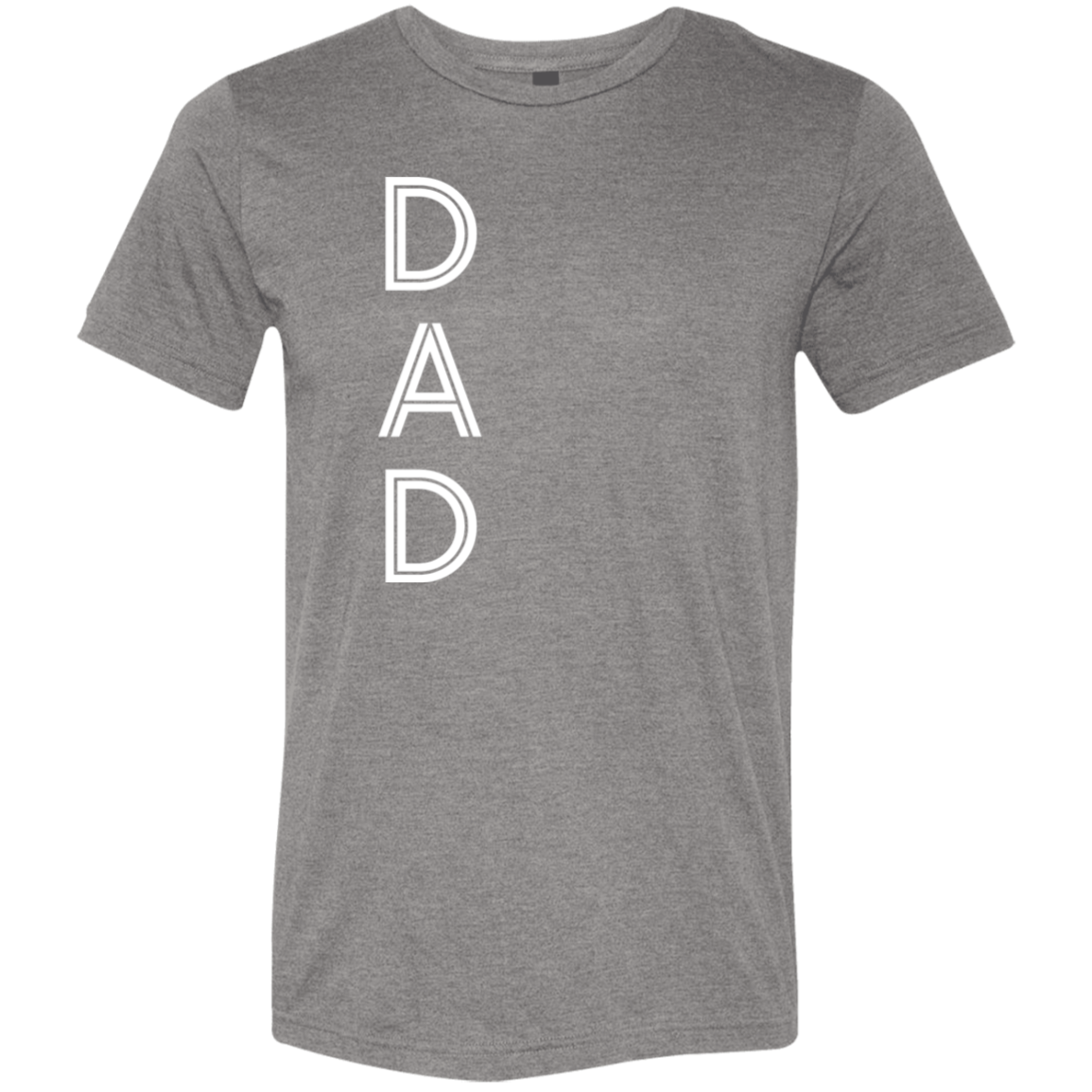 "Dad" Tri-blend T-shirt | BetterSaid.co