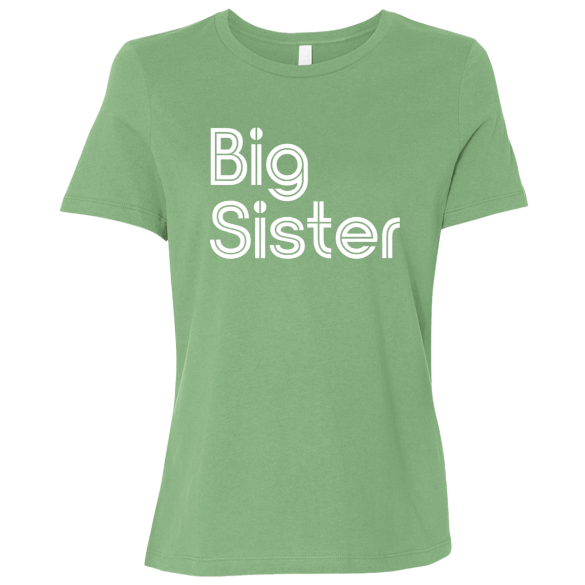 "Big Sister" Womens Relaxed T-shirt | BetterSaid.co