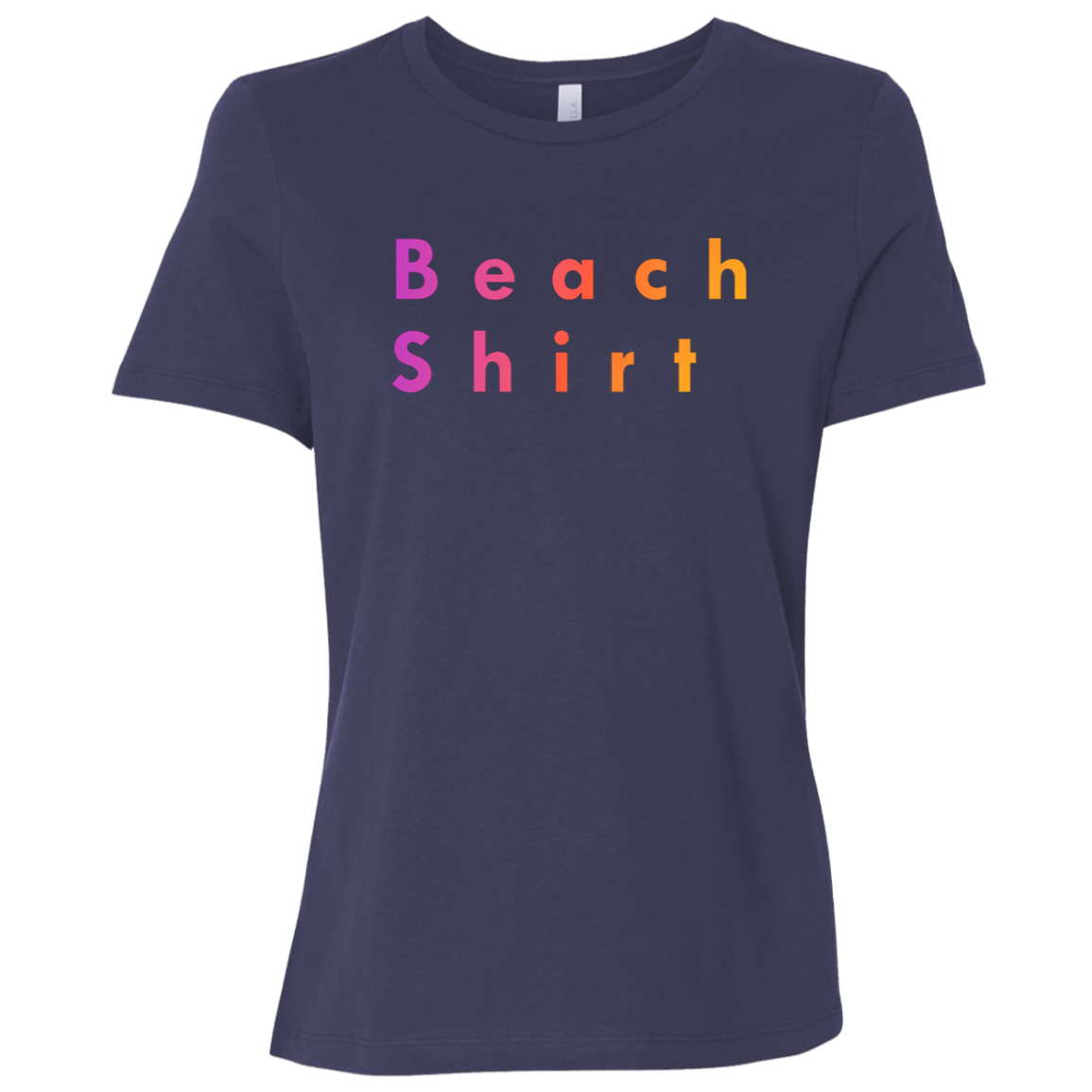 "Beach shirt" Womens Relaxed T-shirt | BetterSaid.co