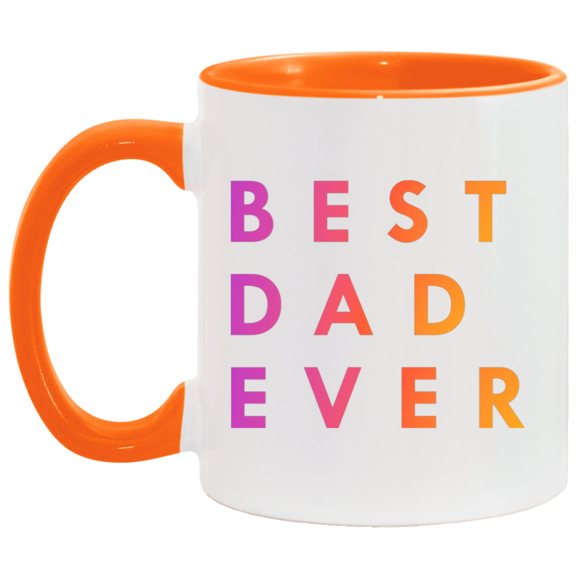 "Best. Dad. Ever." Coffee Cups