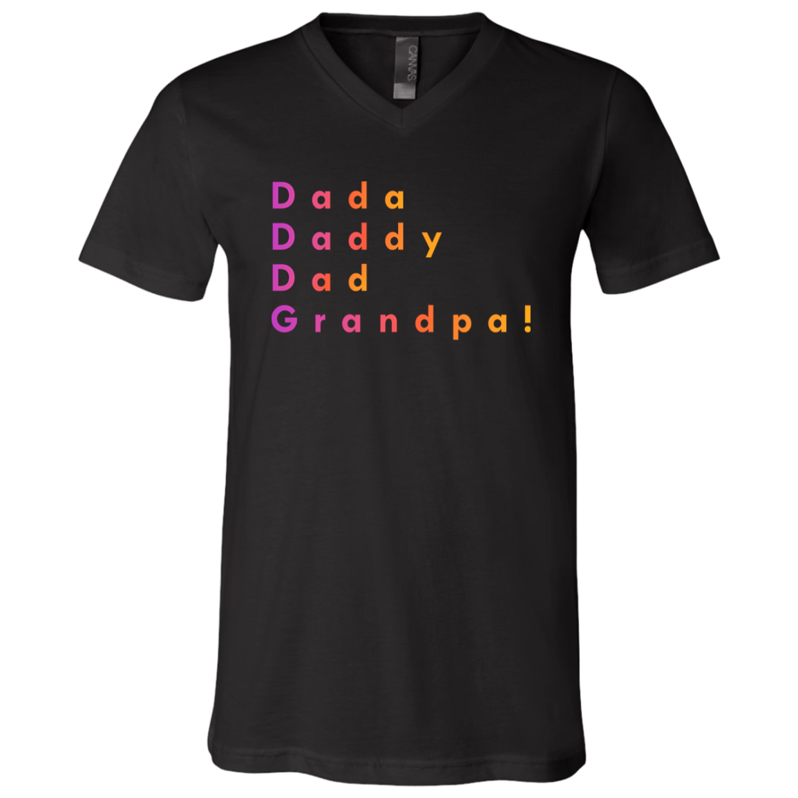 "Dada Daddy Dad Grandpa" V-neck T-shirt | BetterSaid.co