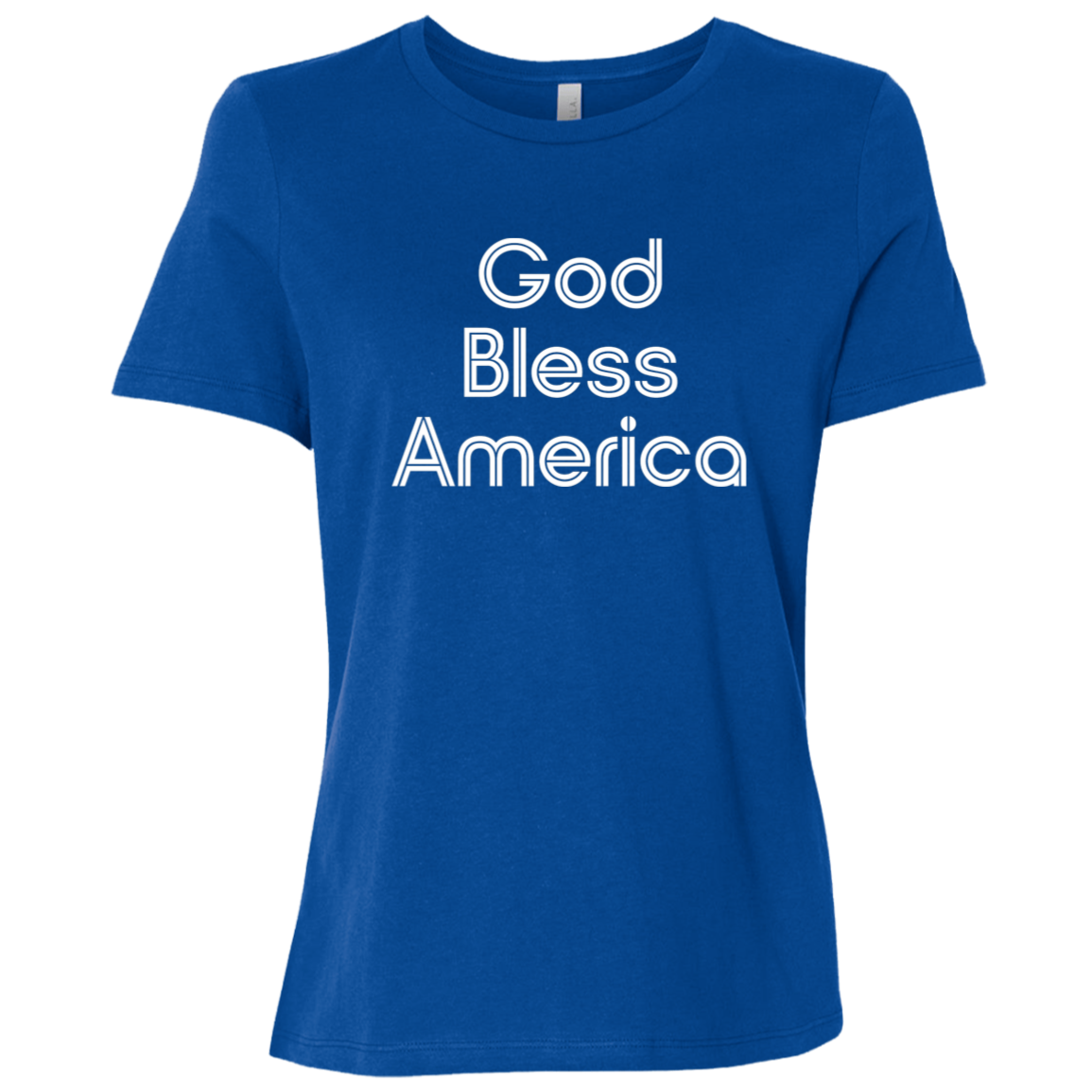 "God Bless America" Womens Relaxed T-shirt | BetterSaid.co