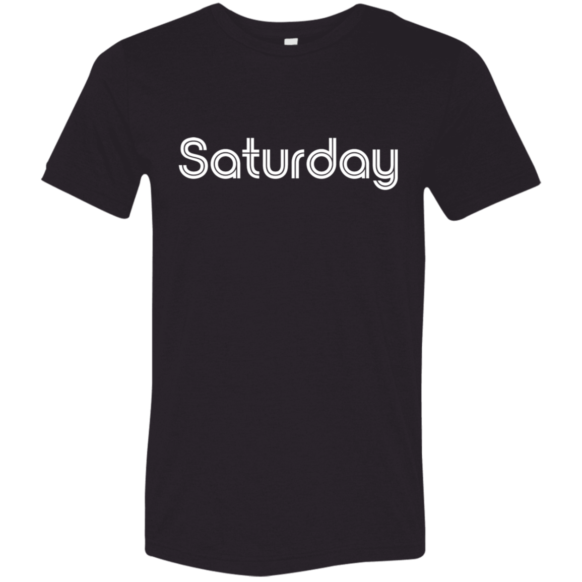 "My Saturday shirt" Tri-blend T-shirt | BetterSaid.co