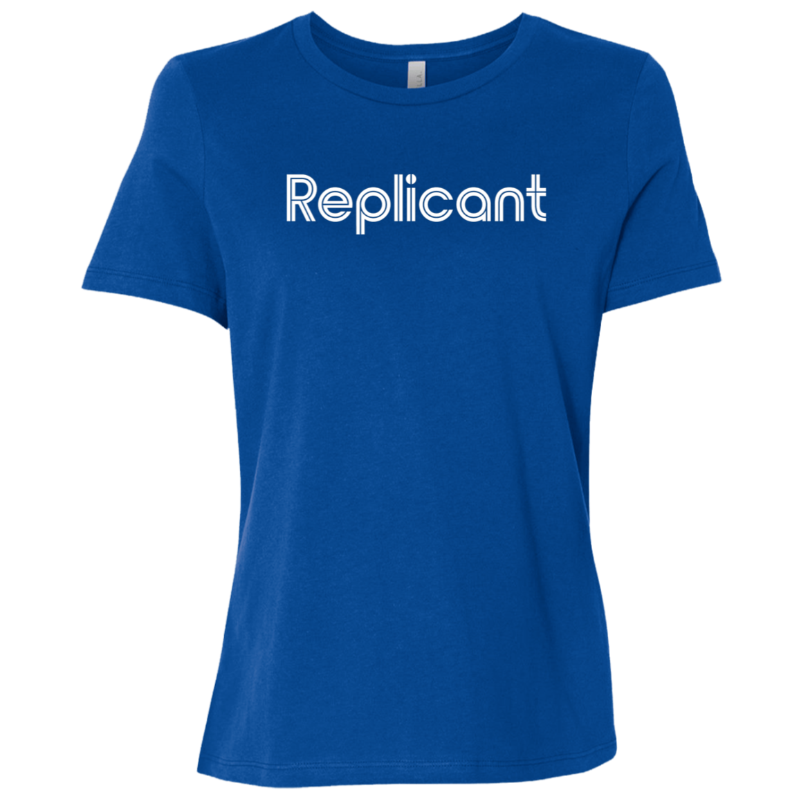 "Replicant" Womens Relaxed T-shirt | BetterSaid.co