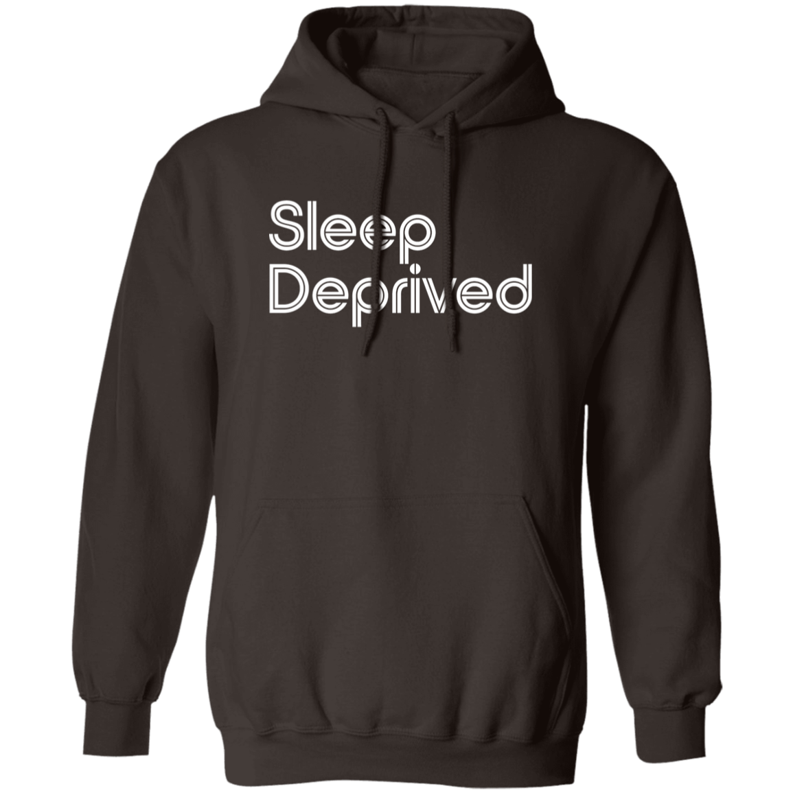 "Sleep Deprived" Pullover Hoodie | BetterSaid.co
