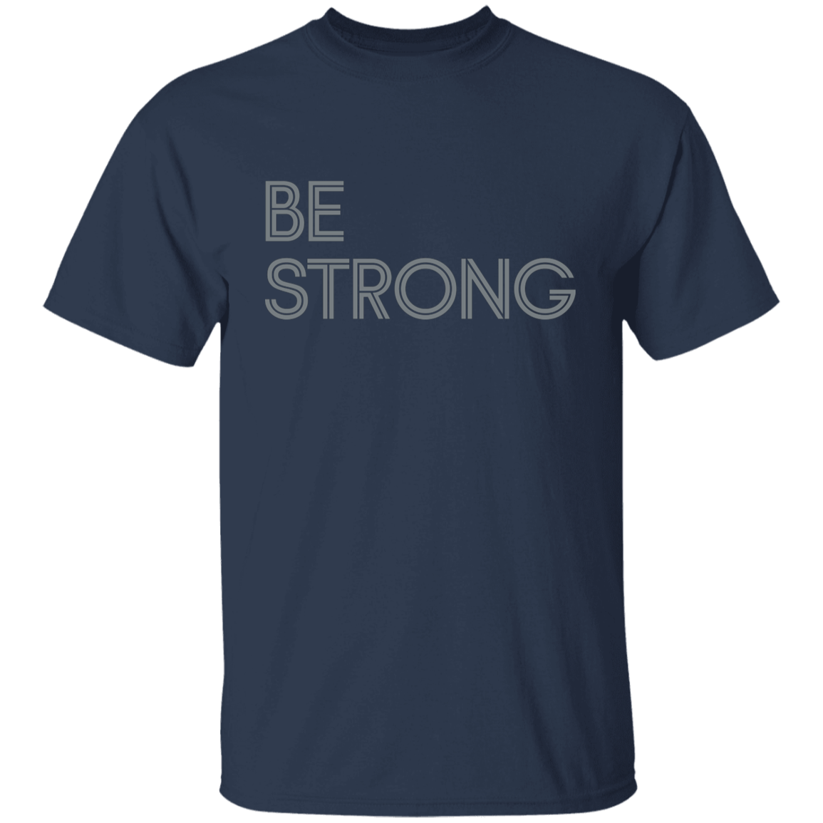 "Be strong." Kids 100% Cotton T-Shirt | BetterSaid.co