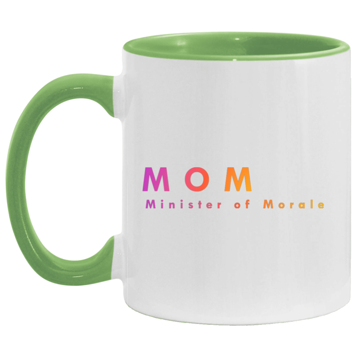 "Mom. Minister of Morale." Coffee Cups