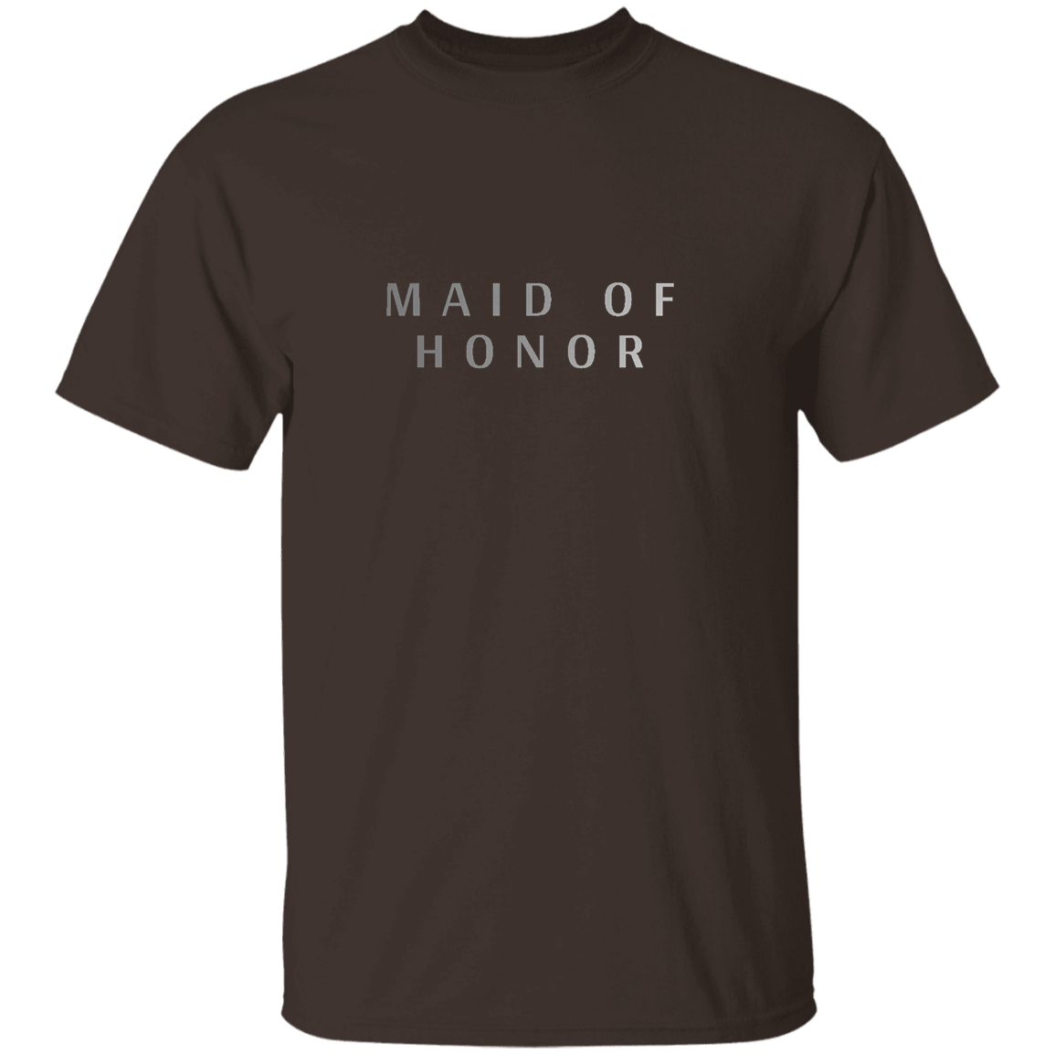 "Maid of Honor" Mens T-shirt | BetterSaid.co