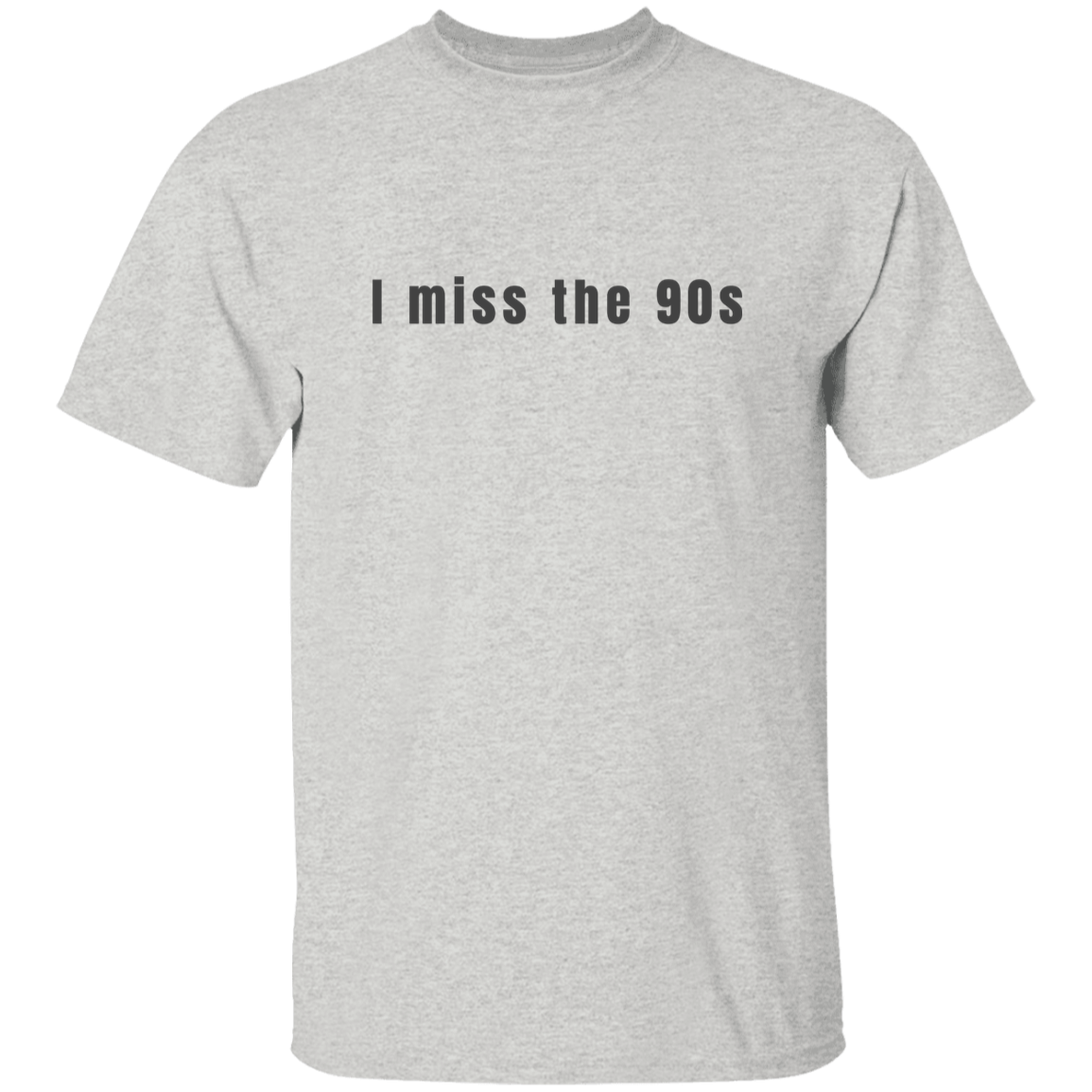 "I miss the 90s" Mens T-shirt | BetterSaid.co