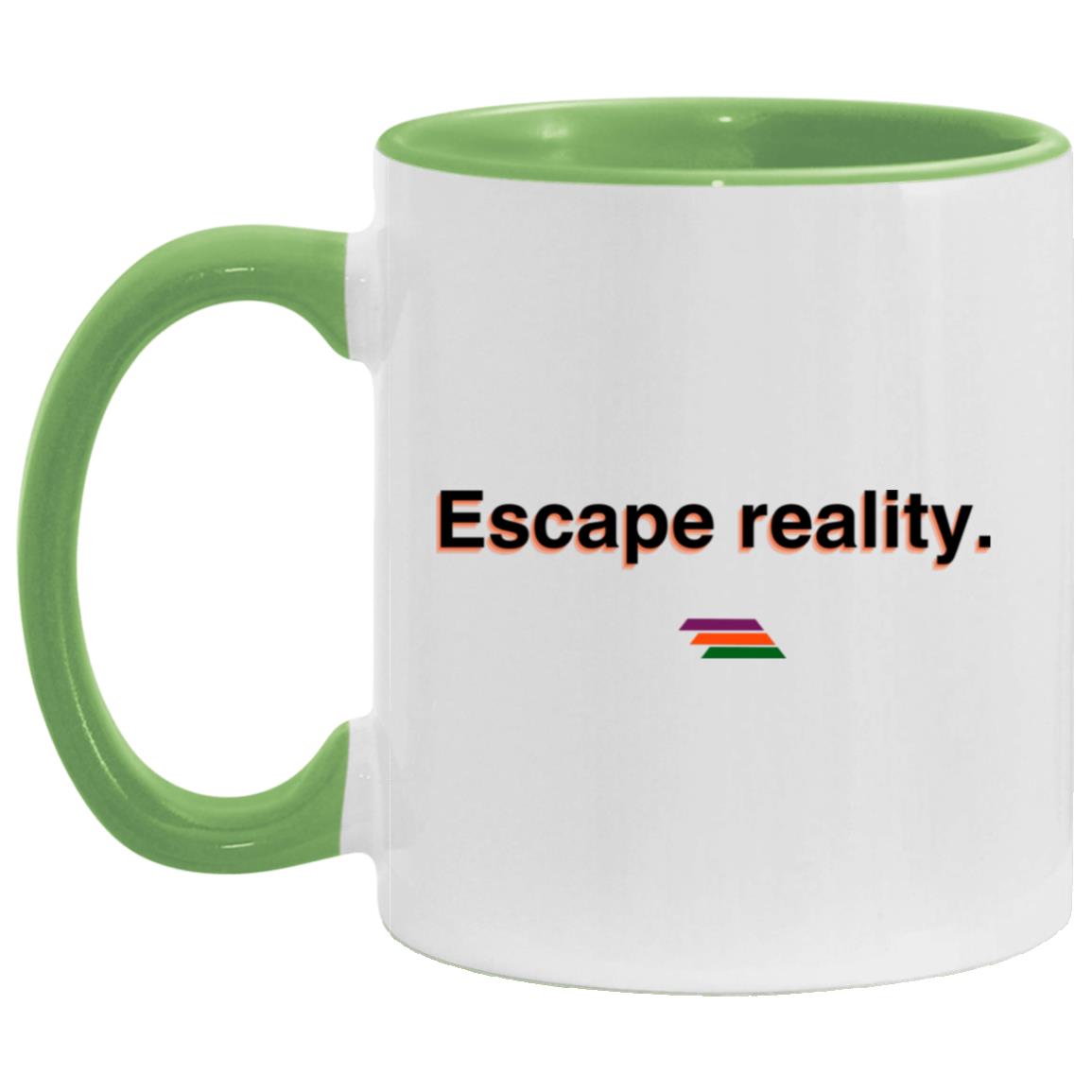 "Escape reality." Coffee Cups | BetterSaid.co