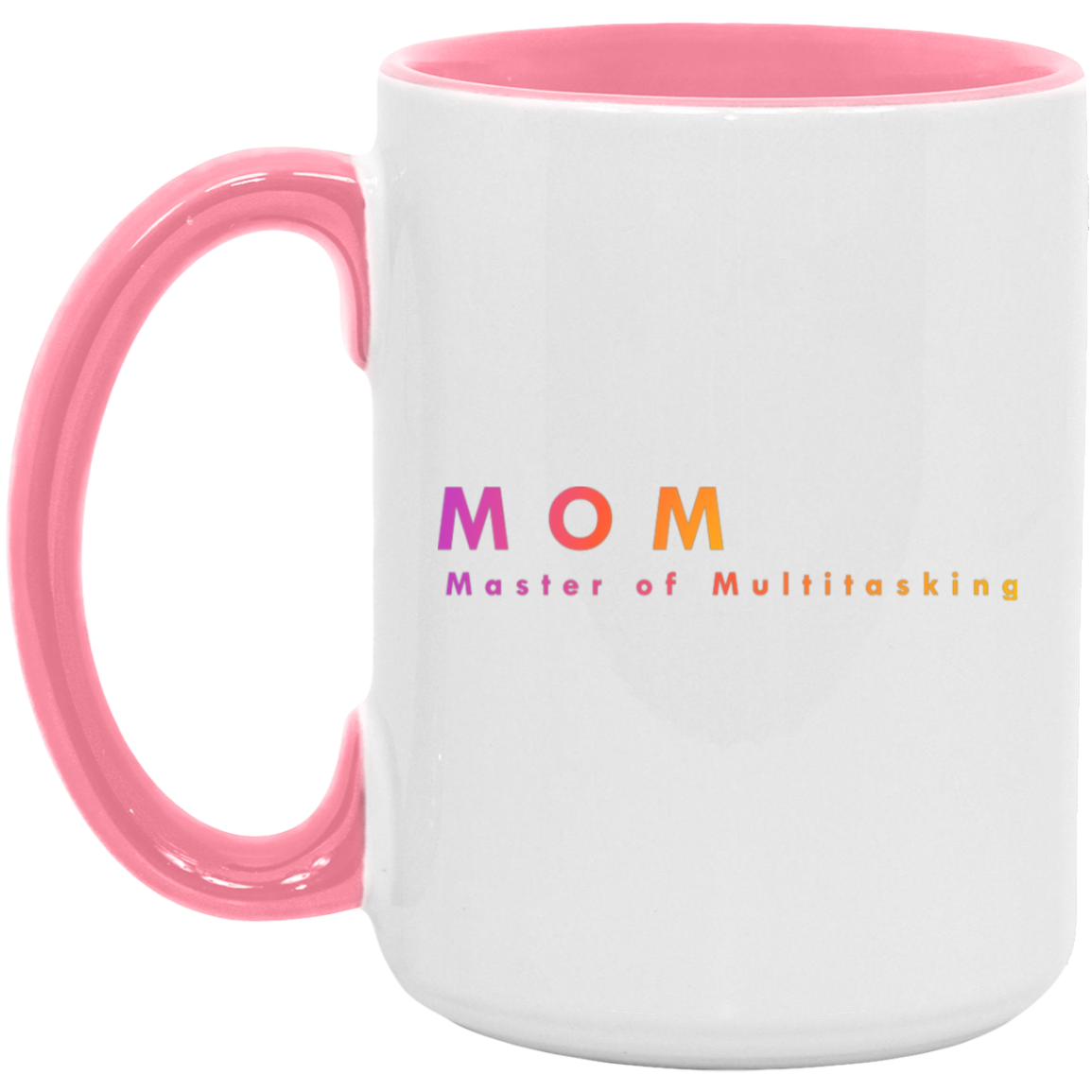 "Mom. Master of Multitasking." Coffee Cups