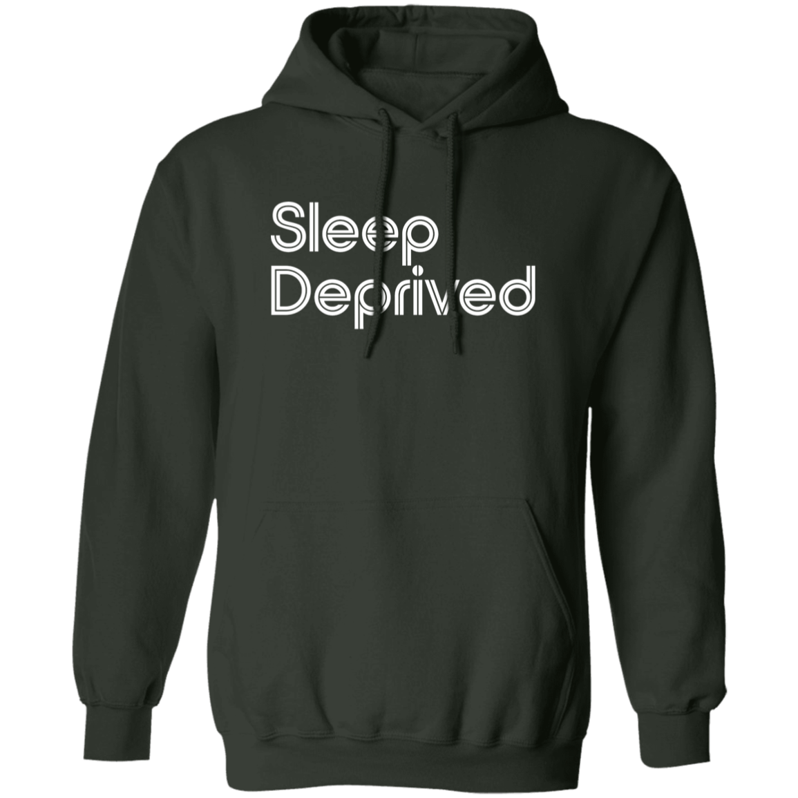 "Sleep Deprived" Pullover Hoodie | BetterSaid.co