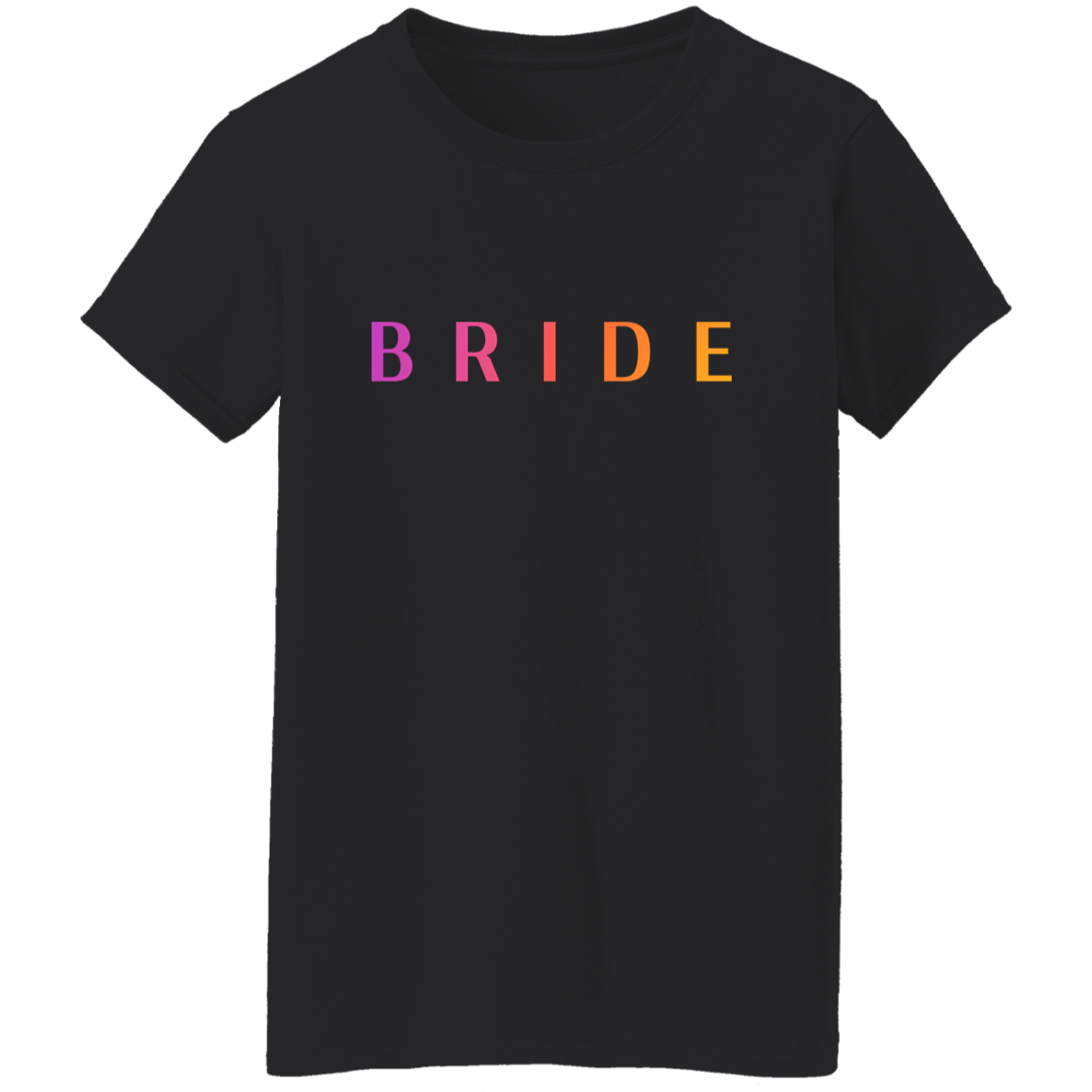 "Bride" Womens T-shirt | BetterSaid.co
