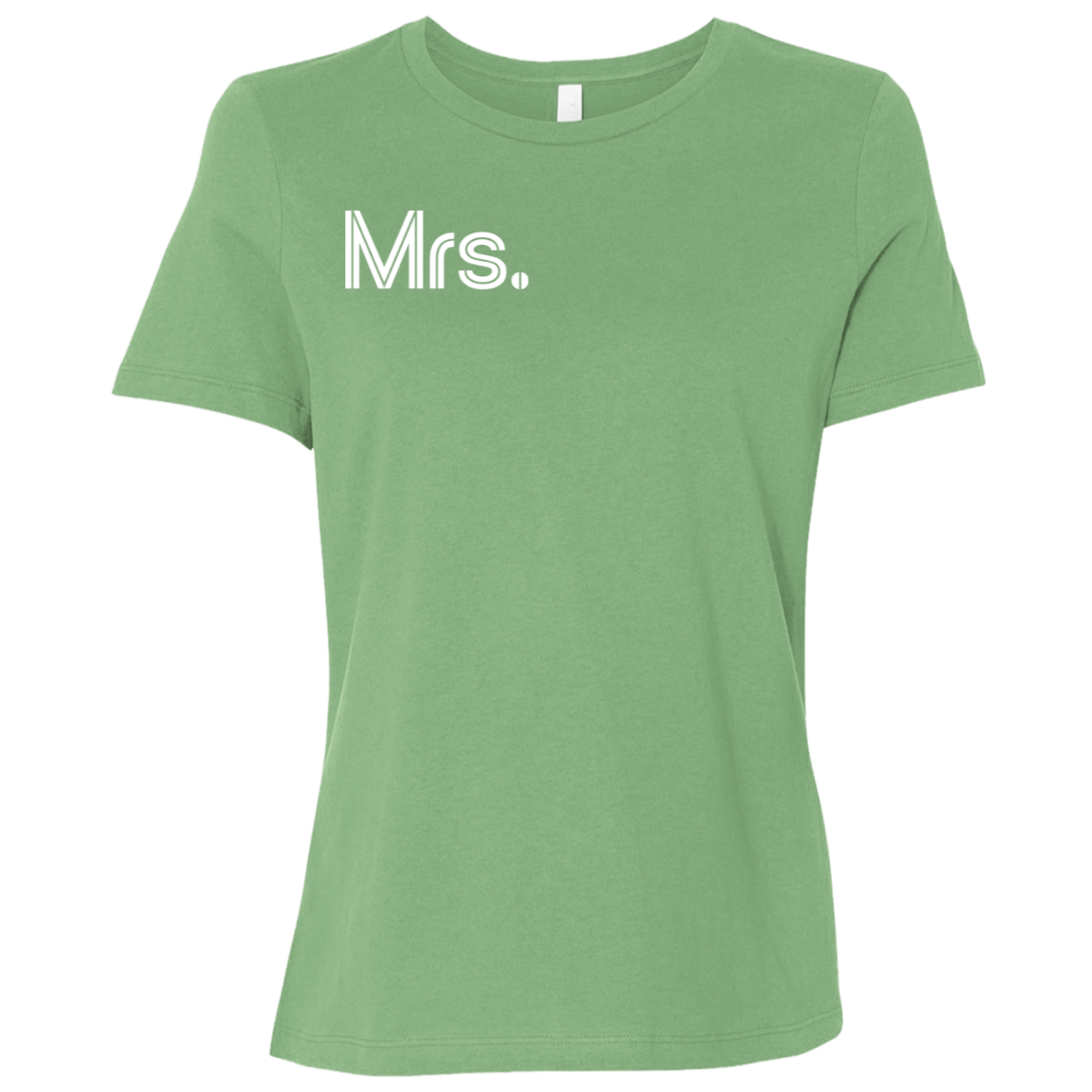 "Mrs." Womens Relaxed T-shirt | BetterSaid.co