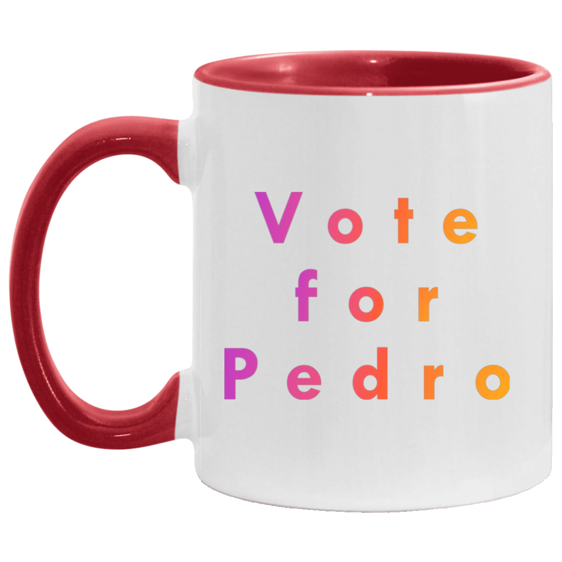 "Vote for Pedro" Coffee Cups