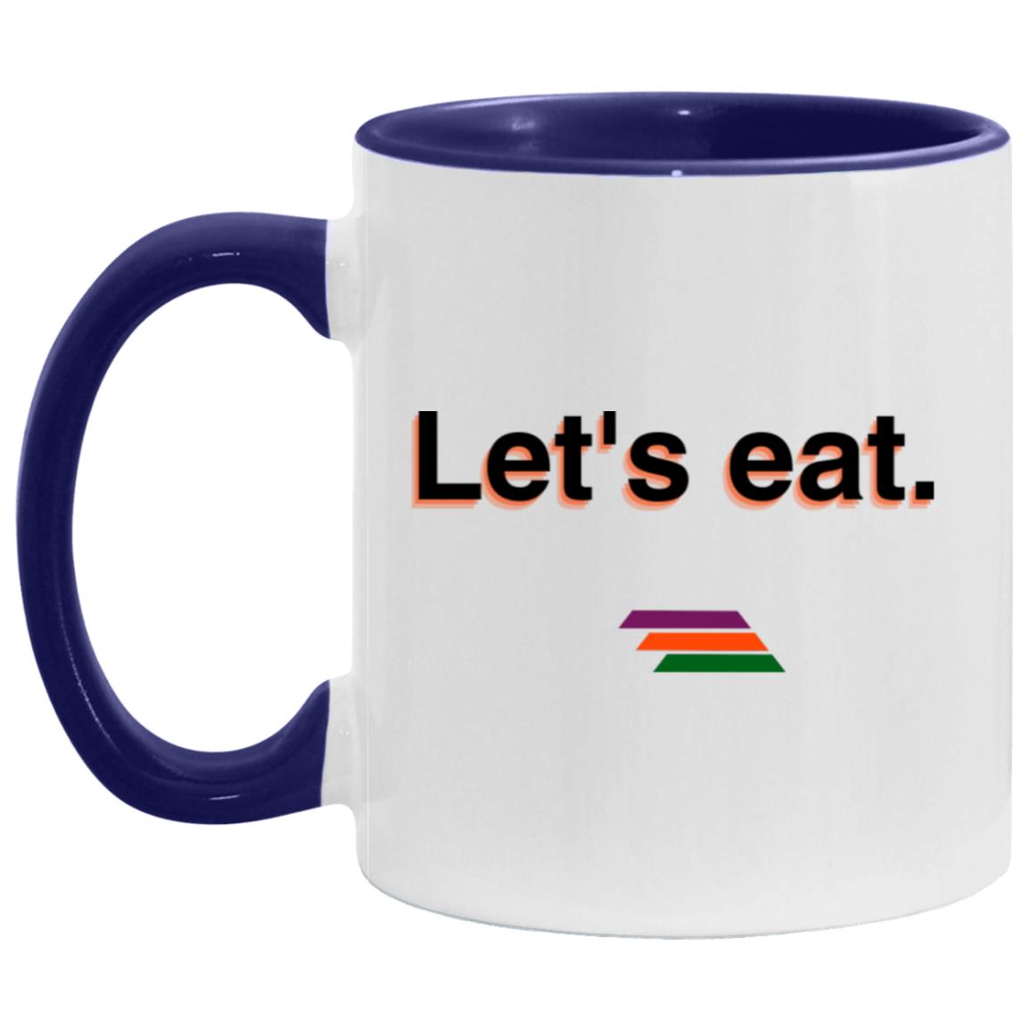 "Let's eat." Coffee Cups | BetterSaid.co