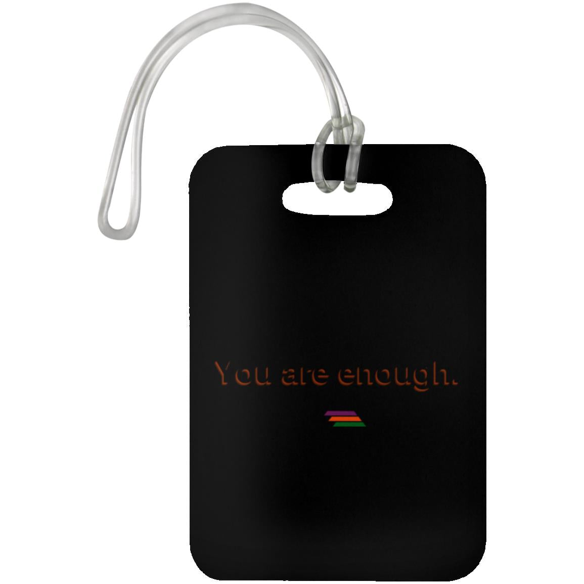 "You are enough." Luggage Bag Tag | BetterSaid.co