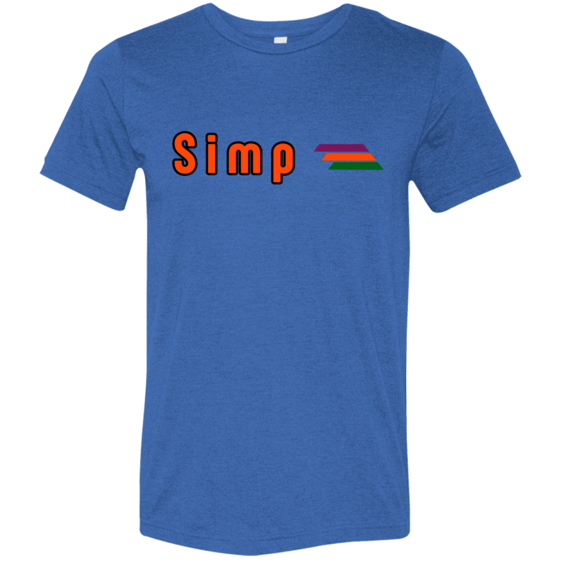 "Simp" Tri-blend T-shirt | BetterSaid.co