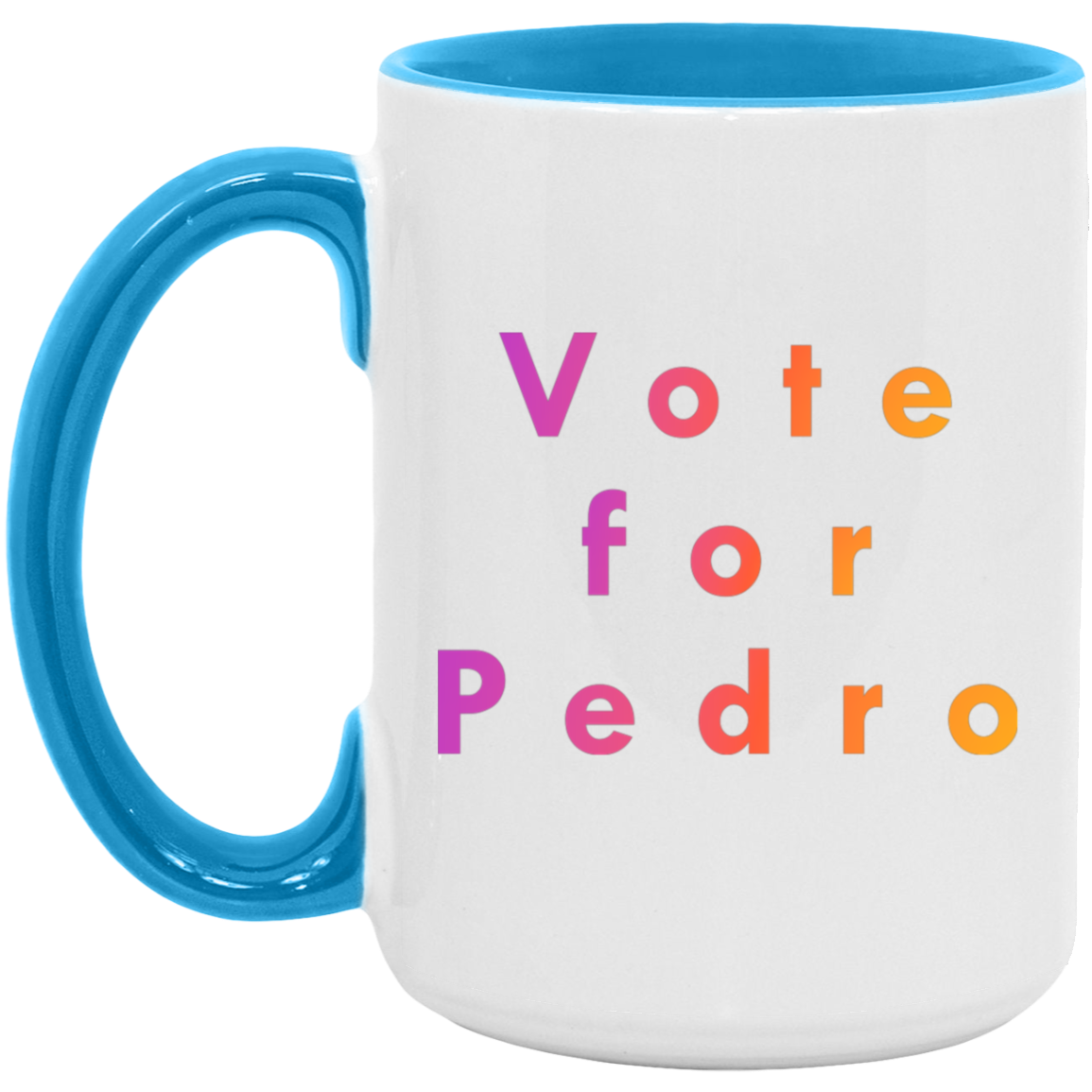 "Vote for Pedro" Coffee Cups