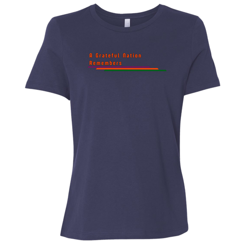 "A Grateful Nation Remembers" Womens Relaxed T-shirt | BetterSaid.co