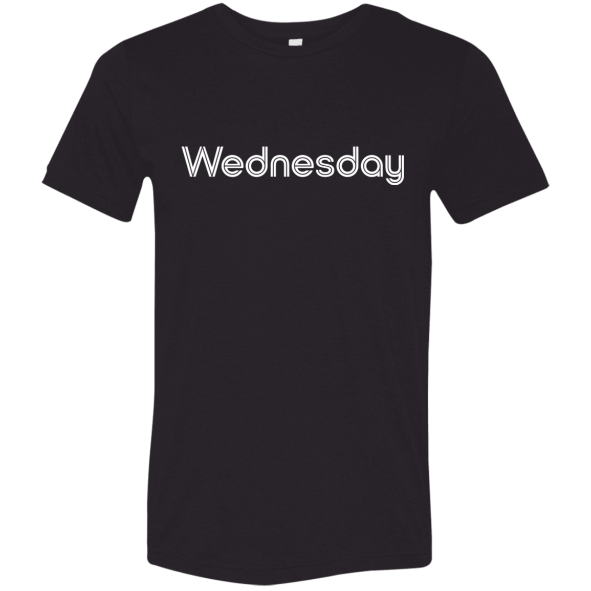 "My Wednesday shirt" Tri-blend T-shirt | BetterSaid.co