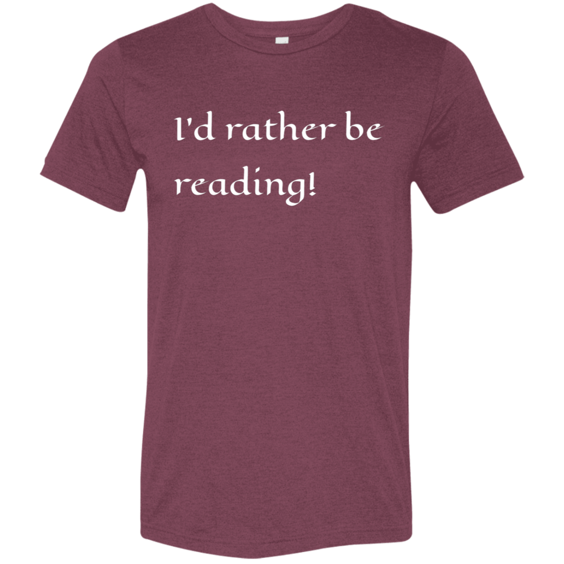 "Happy Reading" Tri-blend T-shirt (white font) | BetterSaid.co