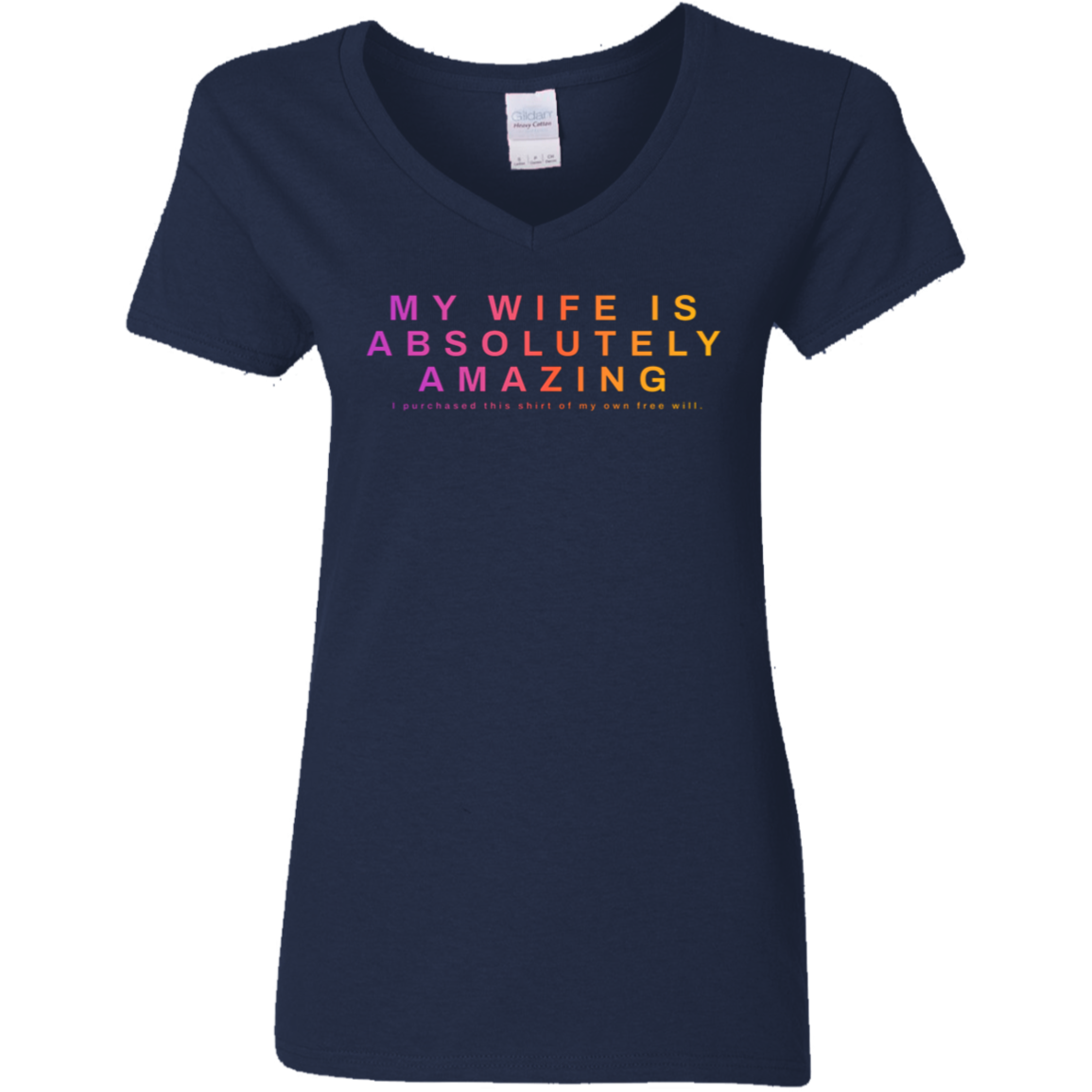 "My Wife Is Absolutely Amazing" Womens V-neck T-shirt | BetterSaid.co