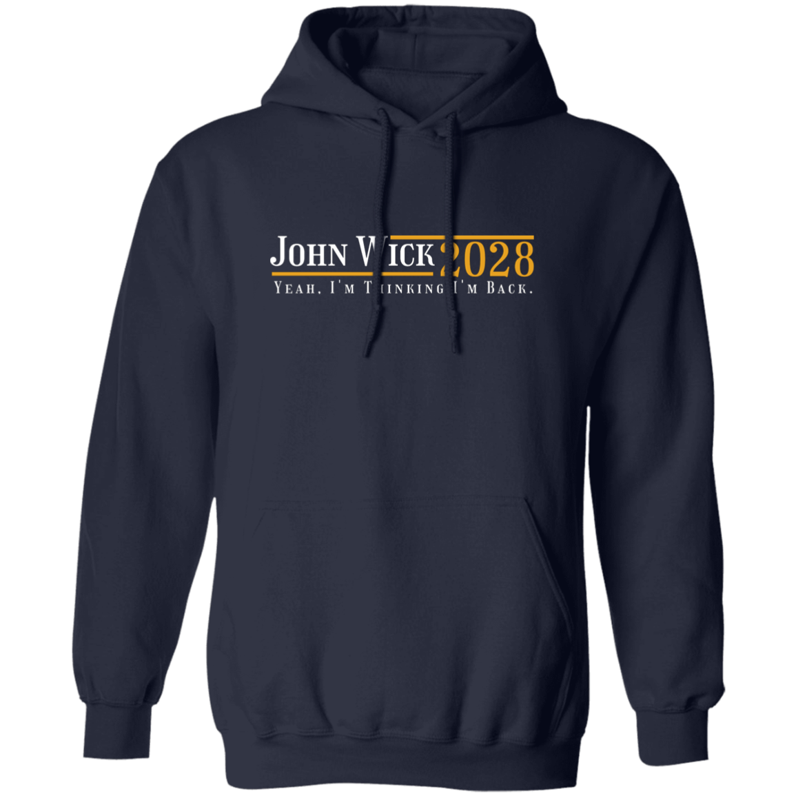 "John Wick 2028" Pullover Hoodie | BetterSaid.co