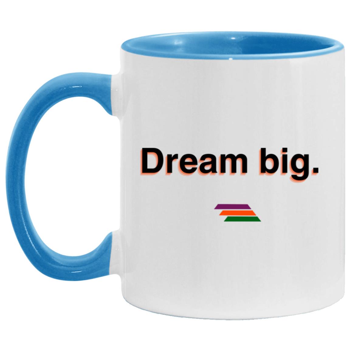 "Dream big." Coffee Cups | BetterSaid.co
