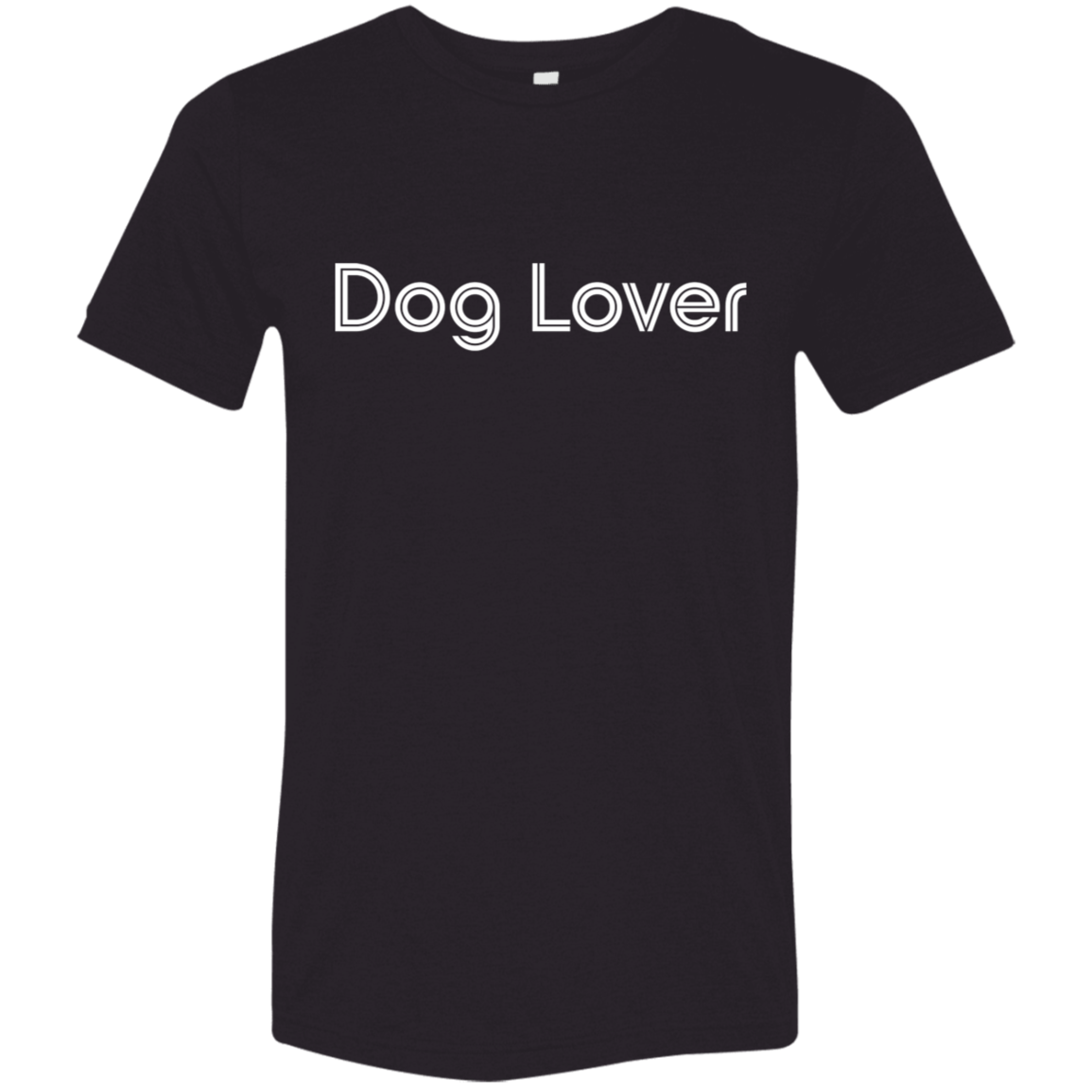 "Dog lover." Tri-blend T-shirt | BetterSaid.co
