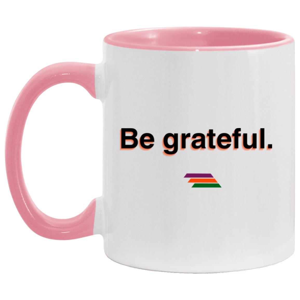 "Be grateful." Coffee Cups | BetterSaid.co