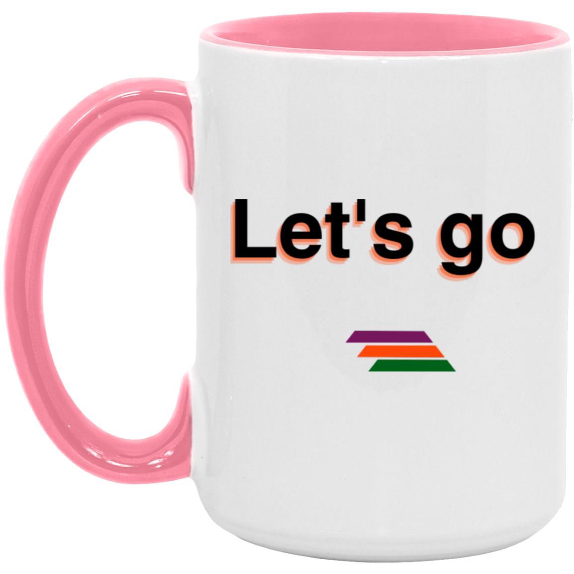 "Let's go" Coffee Cups | BetterSaid.co