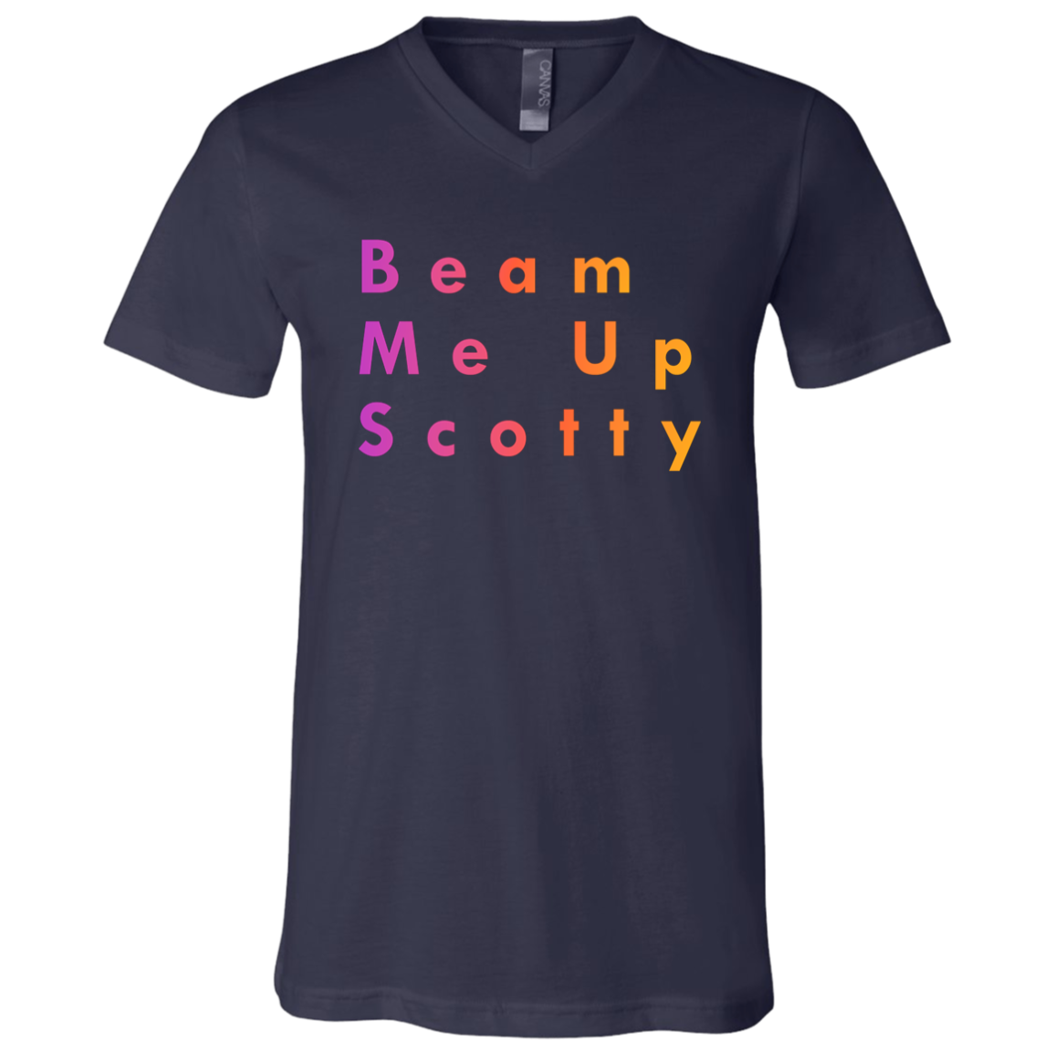 "Beam Me Up Scotty" V-neck T-shirt | BetterSaid.co