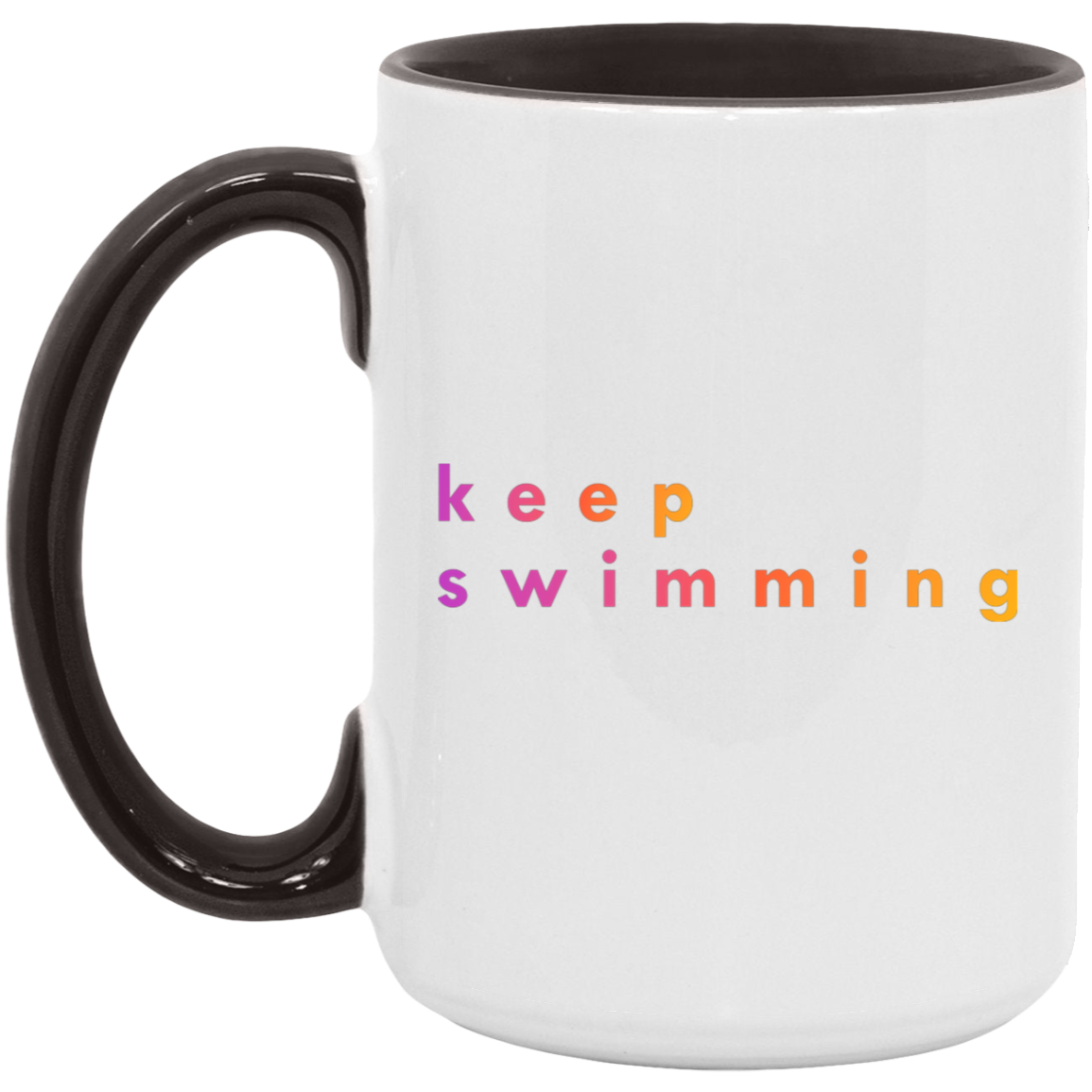 "Keep Swimming" Coffee Cups