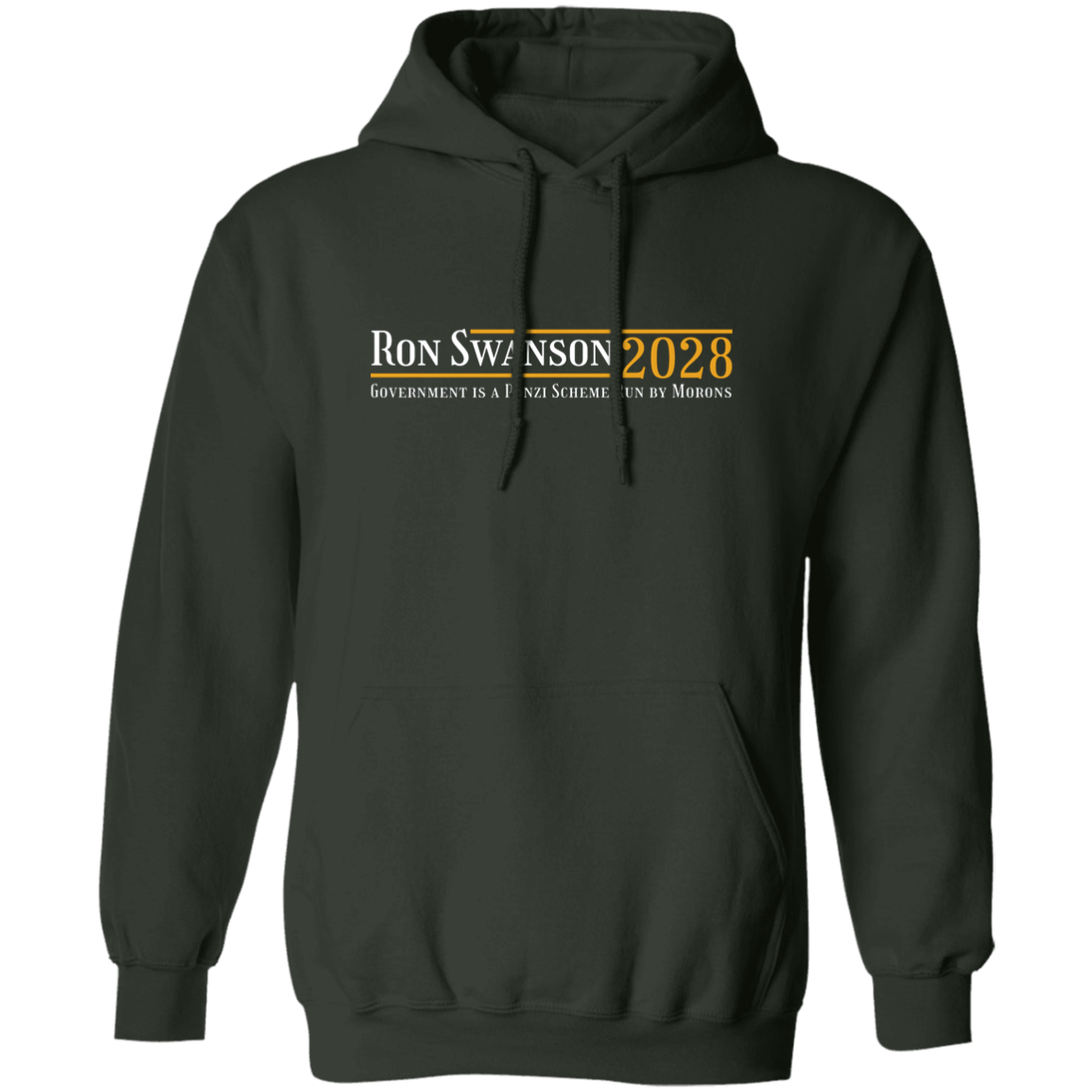 "Ron Swanson 2028" Pullover Hoodie | BetterSaid.co
