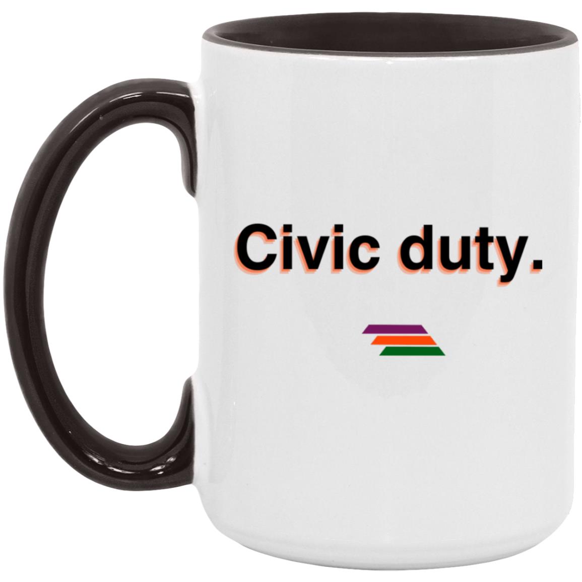 "Civic duty." Coffee Cups | BetterSaid.co
