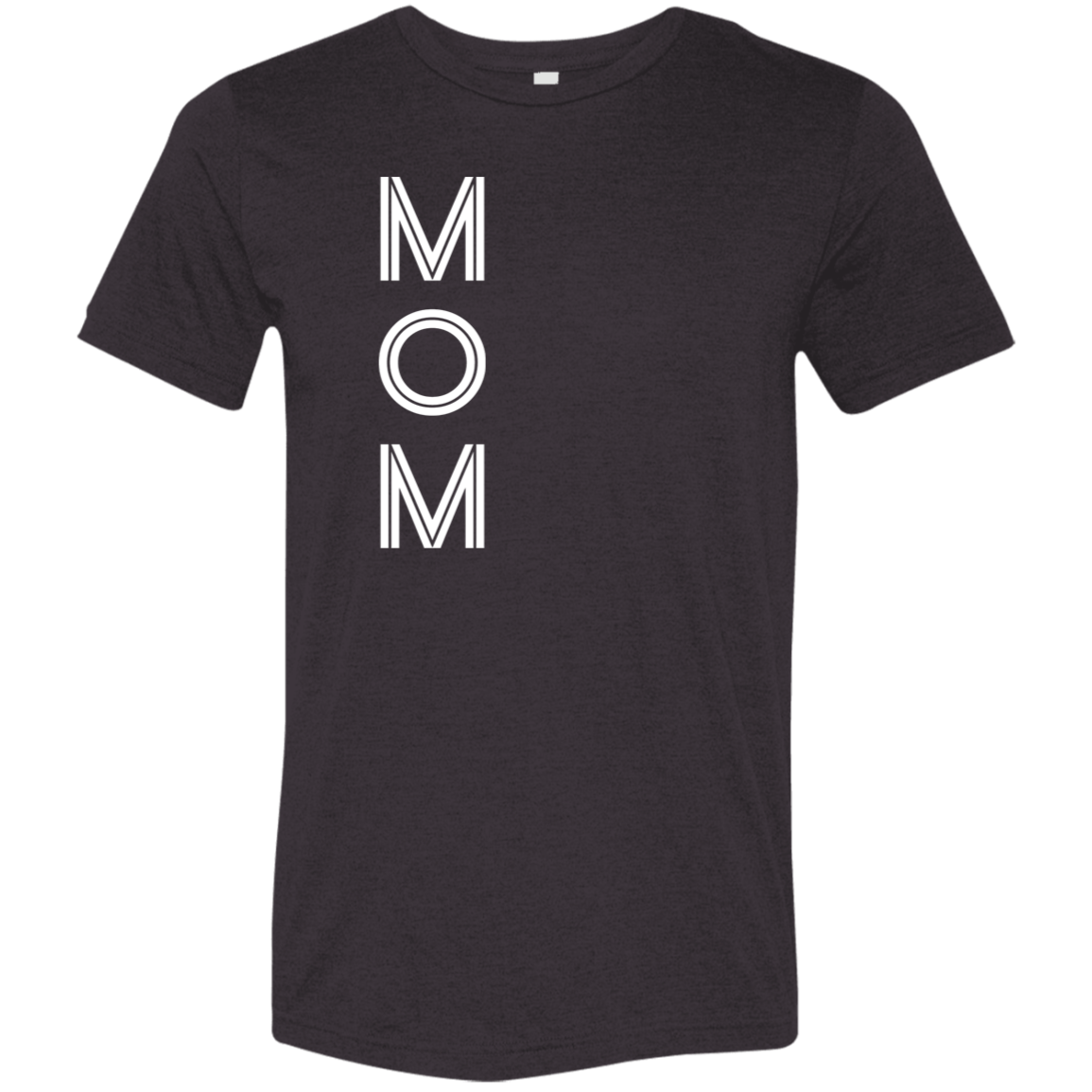 "Mom" Tri-blend T-shirt | BetterSaid.co