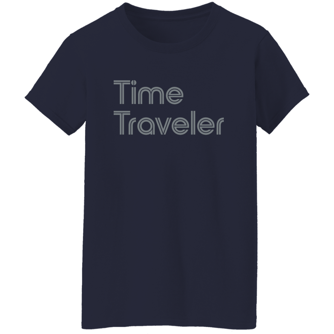 "Time Traveler" Womens T-shirt | BetterSaid.co